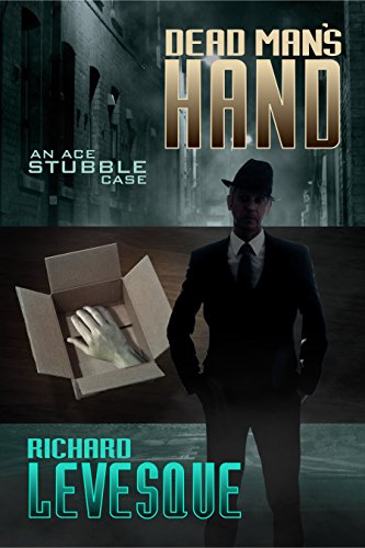 Dead Man's Hand, a self-published novel by independent author Richard Levesque