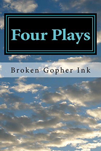 Four Plays by Michael K. White