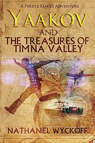 Yaakov and the Treasures of Timna Valley by independent, self-published author Nathaniel Wyckoff