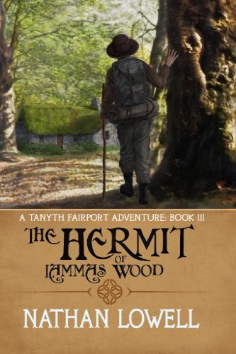 The Hermit of Lammas Wood by Nathan Lowell, fantasy